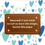 Atelier enfant - Le cuir au bout des doigts, bonne fête papa